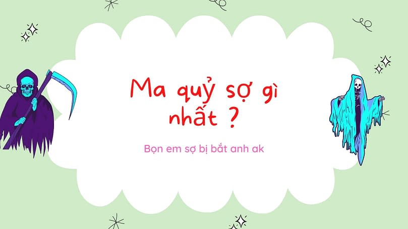 Ma quỷ sợ gì nhất ?- ma quỷ cũng sợ chết giống như con người Ma quỷ sợ gì nhất
