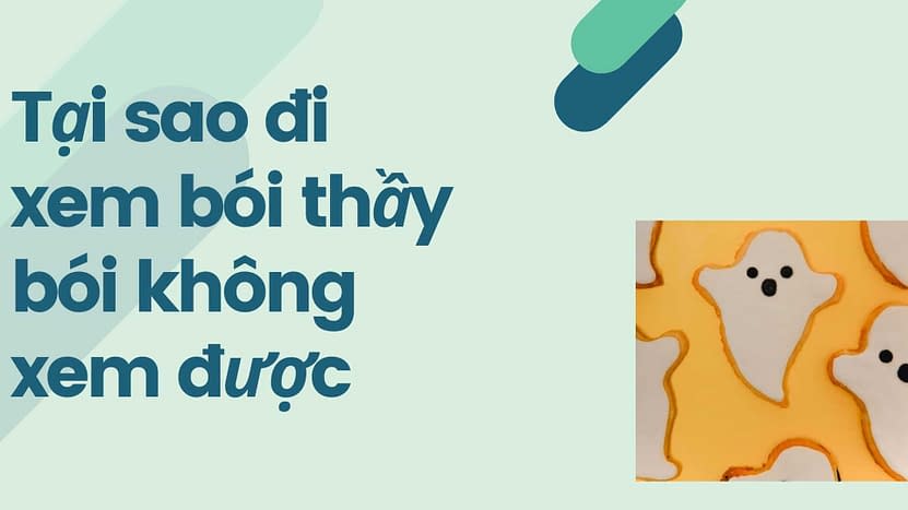 Tại sao đi xem bói thầy bói không xem được Tại sao đi xem bói thầy bói không xem được